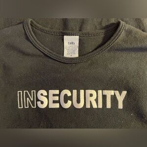 $10 TEES! “INSecurity” (M) Black 100% Cotton Tee